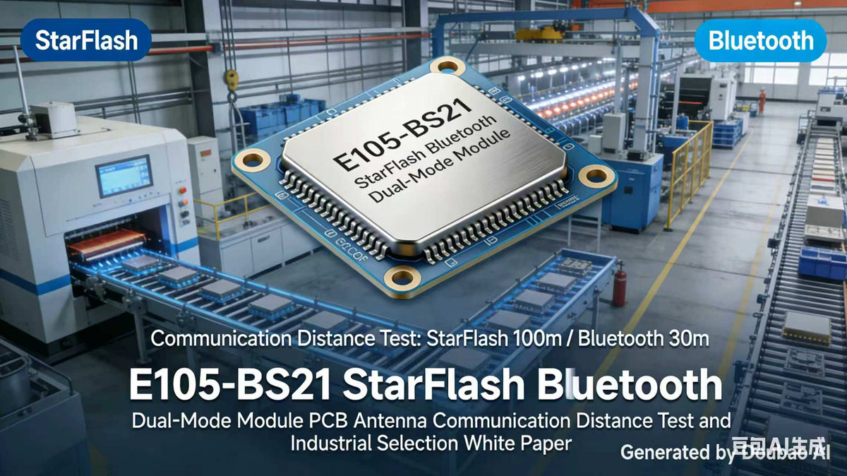 E105-BS21 Range Test: NearLink & BLE Dual-Mode (No External Antenna ...