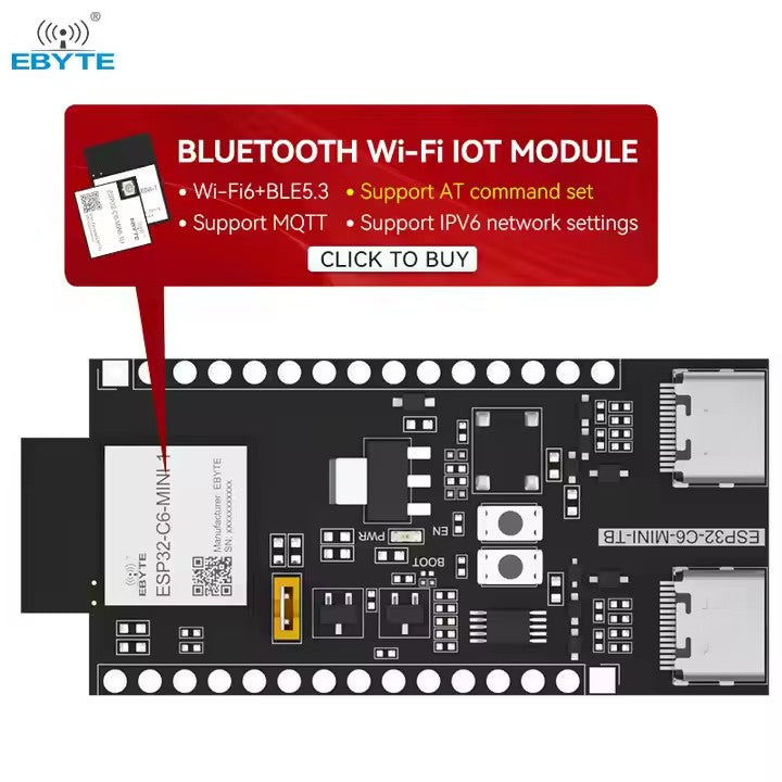 Ebyte ESP32-C6-MINI-1-TB 2.4G WIFI Bluetooth Test Board WIFI 6 BLE5.3  ESP32-C6 MQTT 4 Flash IPV6 AT Command