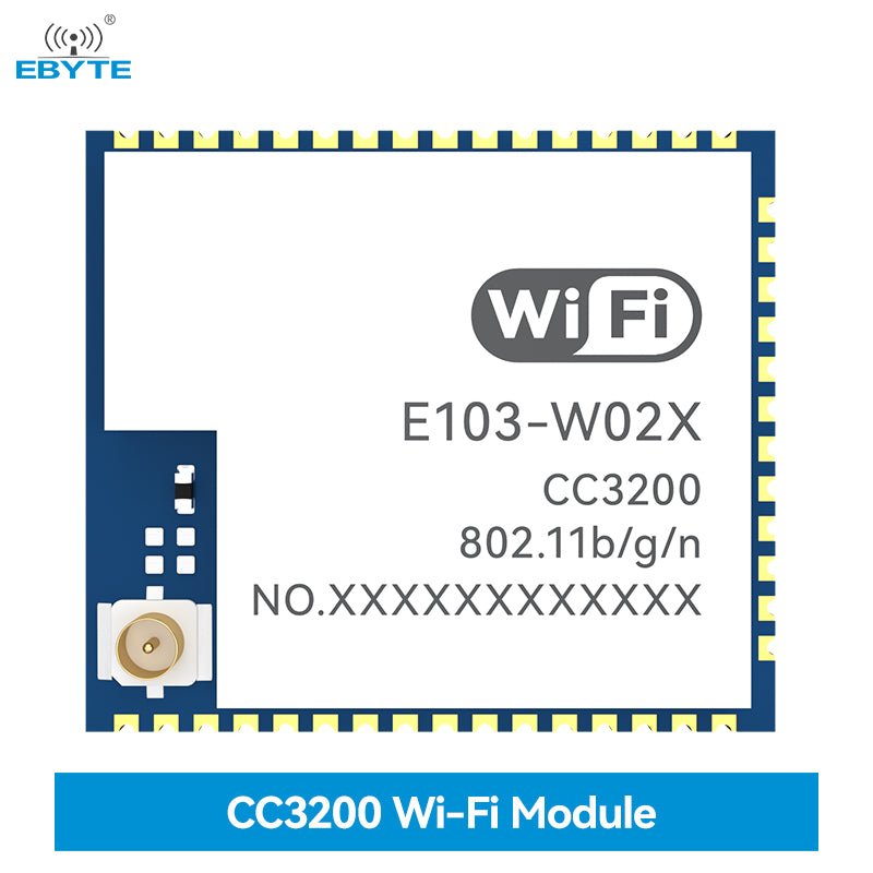 Ebyte E103 - W02X TI CC3200 Wifi Module raspberry pi Integrated Circuits Manufacturer Wholesale 2.4GHz Serial port to WiFi module - IOT Module Shop Manufacturer Factory