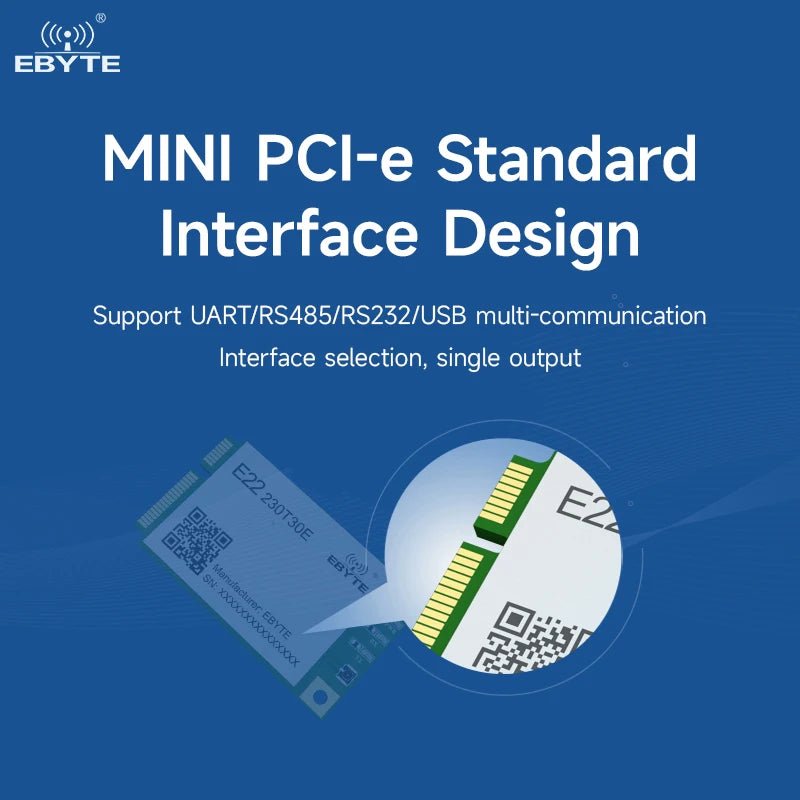 Ebyte E22 - 230T30E sx1262 30dm PCIE 10km 220.125 - 236.125MHz PCI - e interface Lora wireless module - IOT Module Shop Manufacturer Factory