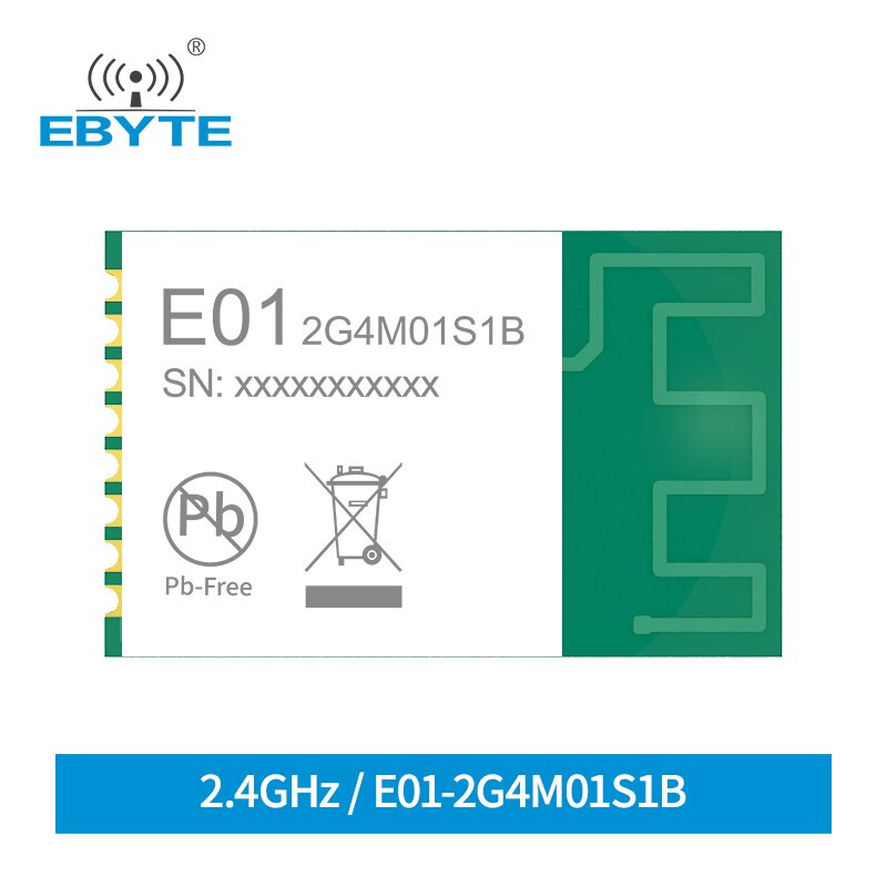 2.4GHz RF Electronic Components IOT GFSK Wireless Modules 5dBm PCB Antenna EBYTE Multi-Channel High Performance E01-2G4M01S1B - EBYTE