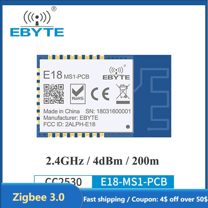 CC2530 Zigbee 2.4GHz Wireless Transmitter Receiver Zigbee Module 4 dBm EBYTE E18-MS1-PCB For Smart Home PCB Antenna Long Range - EBYTE