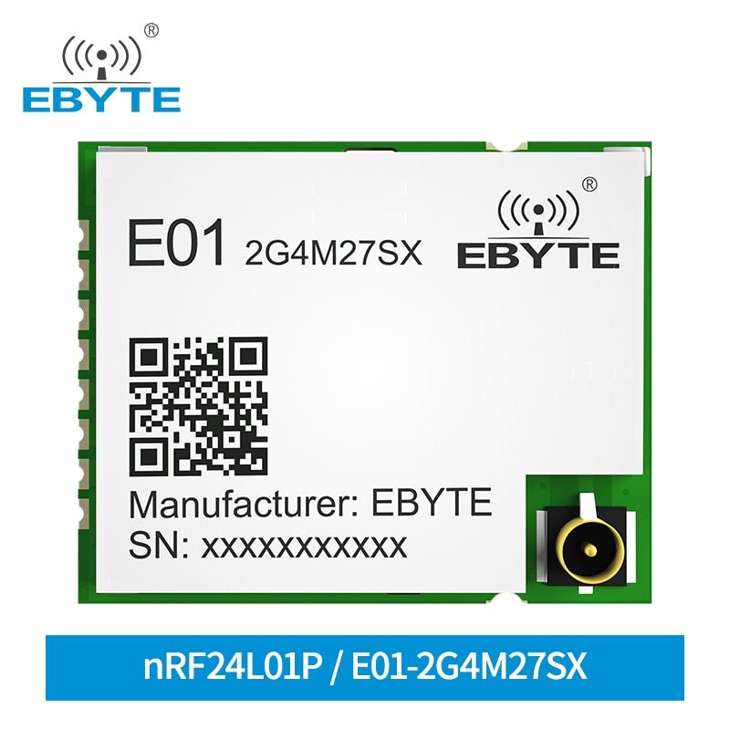 EBYTE E01 - 2G4M27SX nRF24L01P Chip Wireless Module 2.4G 27dBm SMD nRF24L01P+PA IPEX RF Interface SPI Communication Tx Rx Module - IOT Module Shop Manufacturer Factory