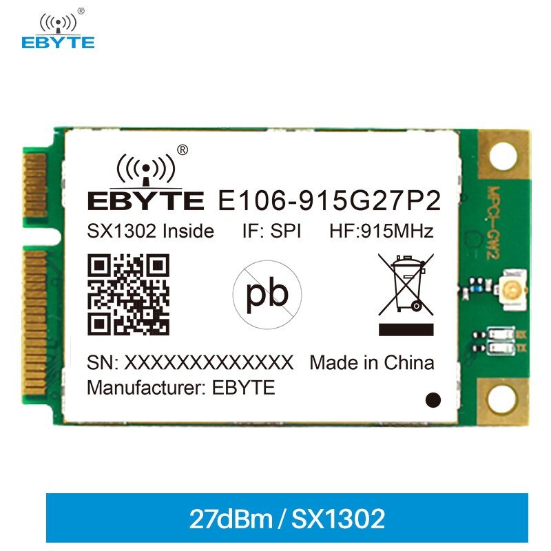 Ebyte E106 - 915G27P2 SX1302 915MHz LoRa Wireless Transceiver LoRa Module PCI - e SPI Long Range Receiver 5km Transmitter Receiver - IOT Module Shop Manufacturer Factory
