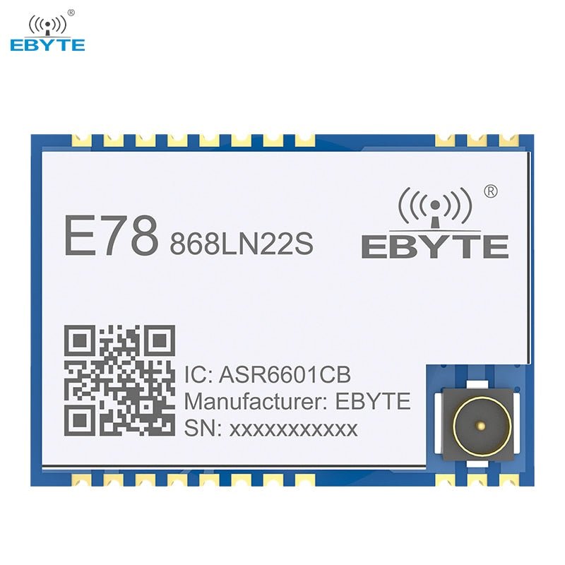Ebyte E78 - 868LN22S(6601) ASR6601 LoRaWAN 868MHz SoC LoRa RF IoT Wireless Module Long Range Data Transceiver Development Board - IOT Module Shop Manufacturer Factory
