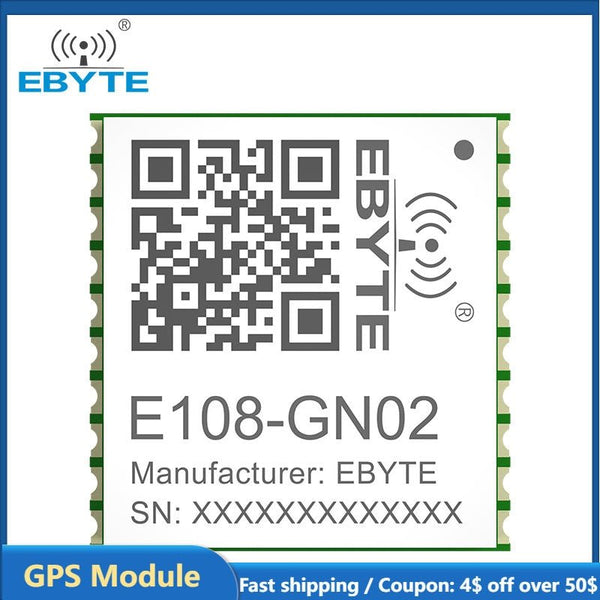 GPS Module E108-GN02 BDS GLONASS Multi-mode Positioning Tracking Module Navigation NMEA0183 High Performance GNSS Positioning - EBYTE