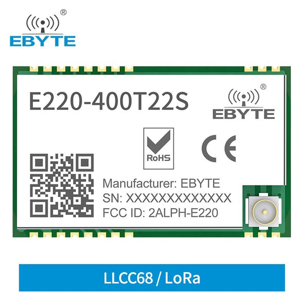 LLCC68 LoRa Module 433MHz 470MHz 22dBm E220-400T22S Long Range IPEX/Stamp Hole UART WOR EBYTE E220-400T22S Wireless Transmitter Receiver - EBYTE